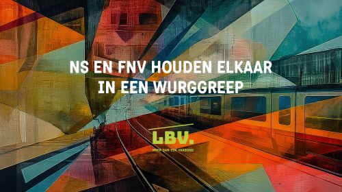 NS en FNV houden elkaar in een wurggreep